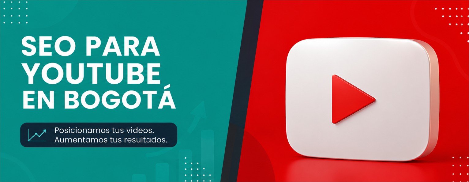 Guía práctica para implementar SEO en videos de YouTube para negocios en Bogotá