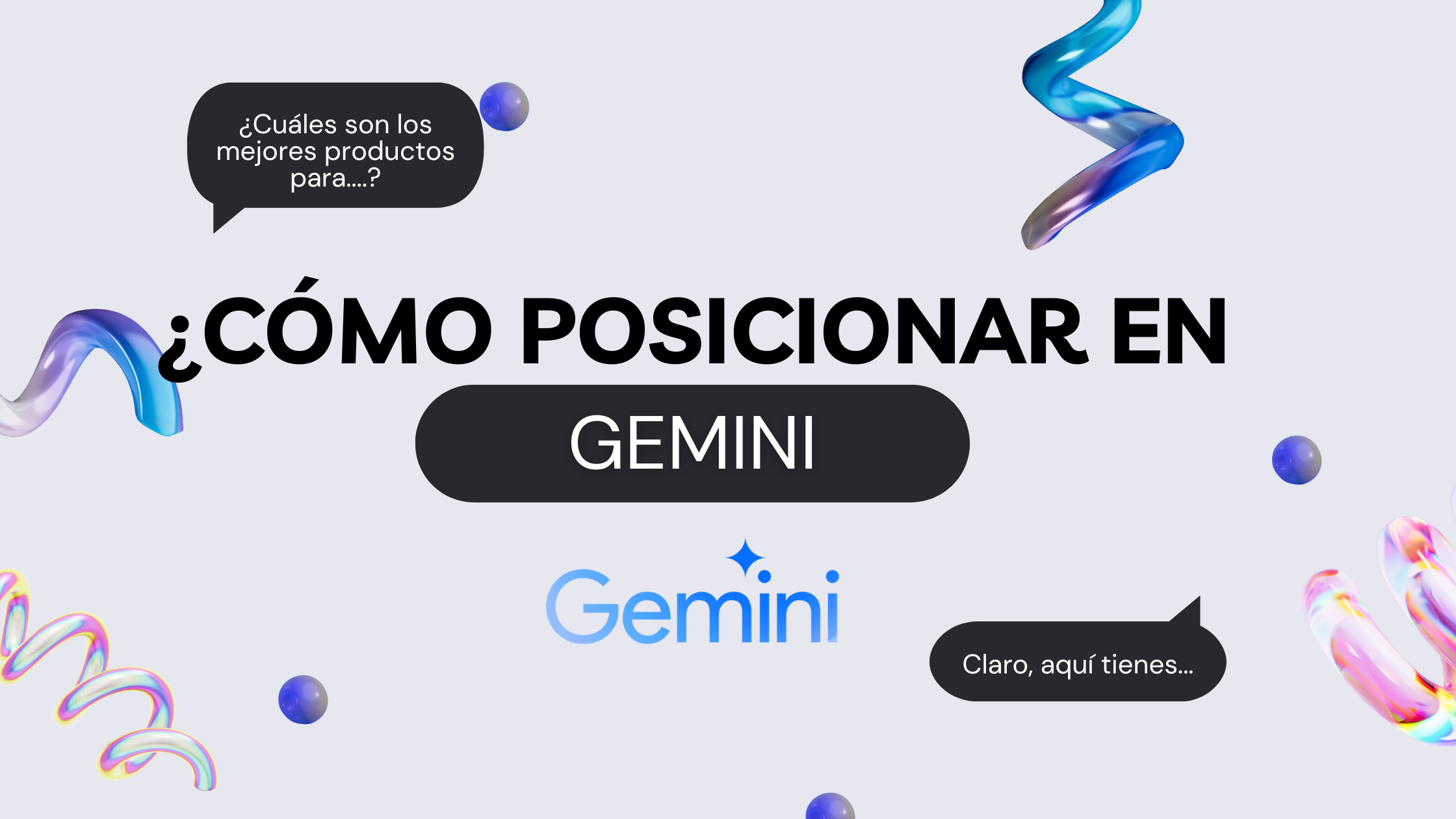 Cómo posicionarse en Gemini